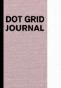 Dot Grid Journal: Notebook 100 Pages (7