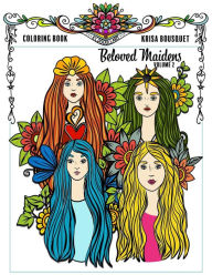 Title: Beloved Maidens: Coloring Book (Volume 2), Author: Krisa Bousquet