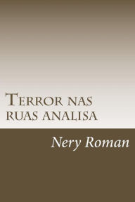 Title: Terror nas ruas analisa, Author: Nery Roman