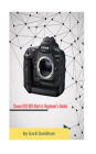 Canon EOS 1DX Mark II: Beginner's Guide