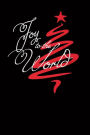Joy To The World: Blank Lined Notebook, 6 x 9, 120 Pages