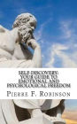 Self-Discovery: Your guide to emotional and psychological freedom