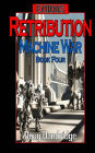 Exodus: Machine War: Book 4: Retribution