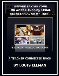 Title: Before Taking Your Ms Word Hands On Legal Secretarial Or WP Test, Author: Louis Ellman