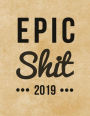 Epic Shit 2019: 2019 Weekly Daily Motivational Planner Kraft Paper Effect