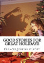 Good Stories For Great Holidays