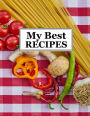 My Best Recipes: Blank Recipe Cookbook (8.5 x 11 Inches) - Quickly and Easily Capture Your Best Dishes in Complete Detail - Fill It In and Preserve Family Favorites With This Blank Recipe Journal You Personalize - Ready to Cook Red Checkerboard - Matte Fi
