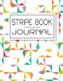 Stripe Book Journal: Primary Composition Notebook Journal,Stripes Wide Ruled Blank Lined Hand Writing Notes ,Diary, Blank Book,With Large size 8.5*11 Inched and Colorful Matte Cover, Short Note Memo of Students and Kids.