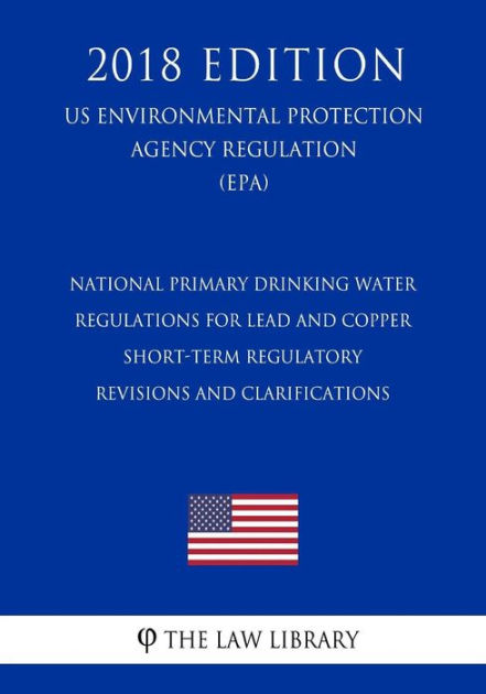 National Primary Drinking Water Regulations For Lead And Copper - Short ...