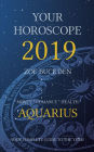 Your Horoscope 2019: Aquarius