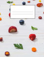 Fruits Story Paper Book Eat The Rainbow: Story Paper Book