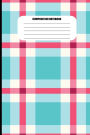 Composition Notebook: College Ruled Pretty Vintage Plaid Pattern Writing Journal (6