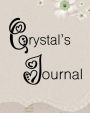 Crystal's Journal: A pretty notebook with wide ruled lines for perfect writing.