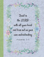 Proverbs 3: 5 - Trust in the LORD with all your heart: 5 x 11