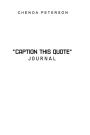 Caption This Quote Journal