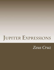 Title: Jupiter Expressions, Author: Zeus Cruz