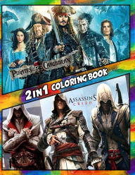 Title: 2 in 1 Coloring Book Assasin's Creed and Pirates of the Caribbean: Best Coloring Book for Children and Adults, Set 2 in 1 Coloring Book, Easy and Exciting Drawings of Your Loved Characters and Cartoons, Author: Spencer Rodvick