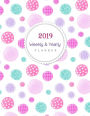 2019 Weekly & Yearly Planner: Academic Monthly Planner, Calendar Schedule Journal, Organize Notebook, Hourly Diary, 365 Daily - 52 Week, Student & Teacher Planner (January-December 2019)