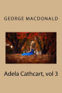 Adela Cathcart, vol 3