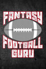Fantasy Football Guru: Fantasy Football Season Blank Lined Journal For Sports Fans Notebook