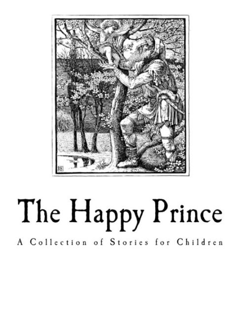 The Happy Prince And Other Tales By Oscar Wilde Paperback Barnes And Noble® 6742