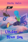 Under the Blue Sea