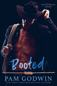 Title: Booted, Author: Pam Godwin