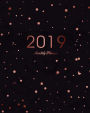 2019 Monthly Planner: 12 Months Calendar January to December 2019 One Year and Academic Agenda Schedule Organizer To Do List Journal Notebook Personalized Planner (Volume 4)