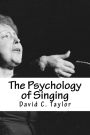 The Psychology of Singing