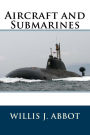 Aircraft and Submarines