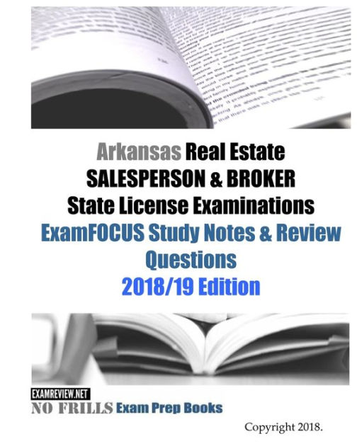 Arkansas Real Estate SALESPERSON & BROKER State License Examinations