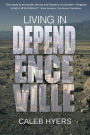 Living In Dependenceville