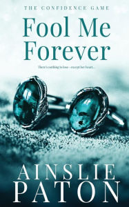 Title: Fool Me Forever, Author: Ainslie Paton