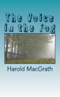 The Voice in the Fog