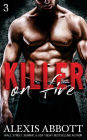 Killer on Fire: A Bad Boy Mafia Romance