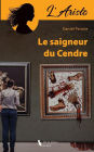 Le saigneur du Cendre