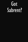 Got Sabrent?: Sabrent Diary Journal