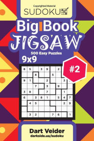 Title: Big Book Sudoku Jigsaw - 500 Easy Puzzles 9x9 (Volume 2), Author: Dart Veider