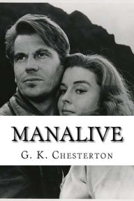 Title: Manalive, Author: G. K. Chesterton