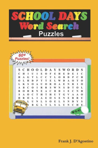 school-days-word-search-puzzles-by-frank-j-d-agostino-paperback