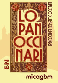 Title: Lo Panoccinari (TÃ¯Â¿Â½m segond): Lo diccionari semantic occitan, Author: Mica G Bm