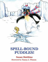 Title: Spell-Bound Puddles!, Author: Jean Boles