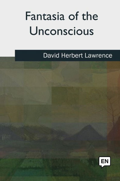 Fantasia of the Unconscious