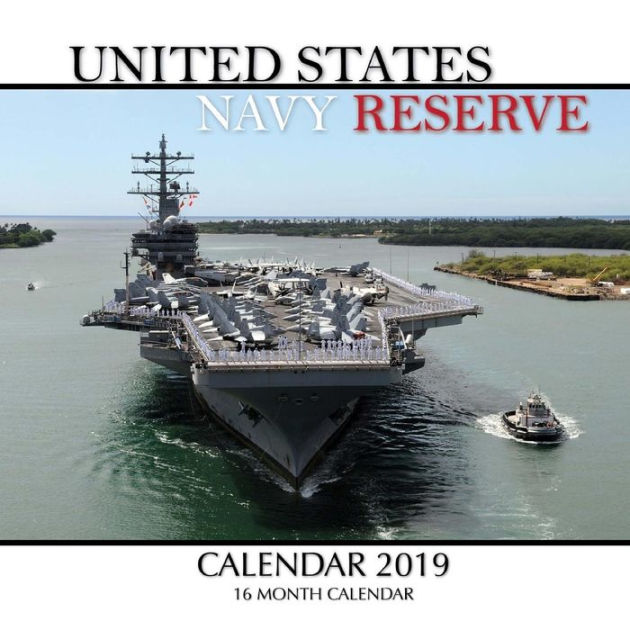United States Navy Reserve Calendar 2019 16 Month Calendar by Mason