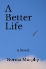 A Better Life