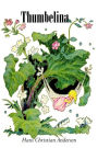 Thumbelina (Illustrated)