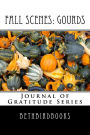 Fall Scenes: Gourds