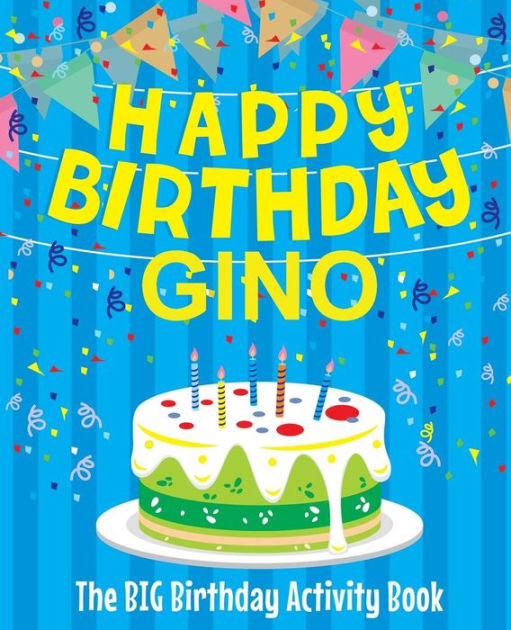 Happy Birthday Gino The Big Birthday Activity Book Personalized