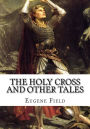 The Holy Cross and Other Tales