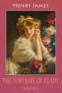 The Portrait of a Lady, Volume 1
